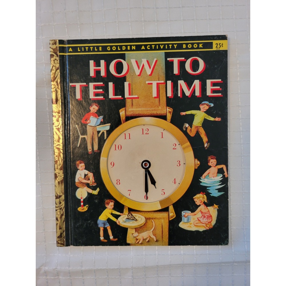 Vintage 1957 Little Golden Activity Book How To‎ Tell Time Clock Hands 285-25